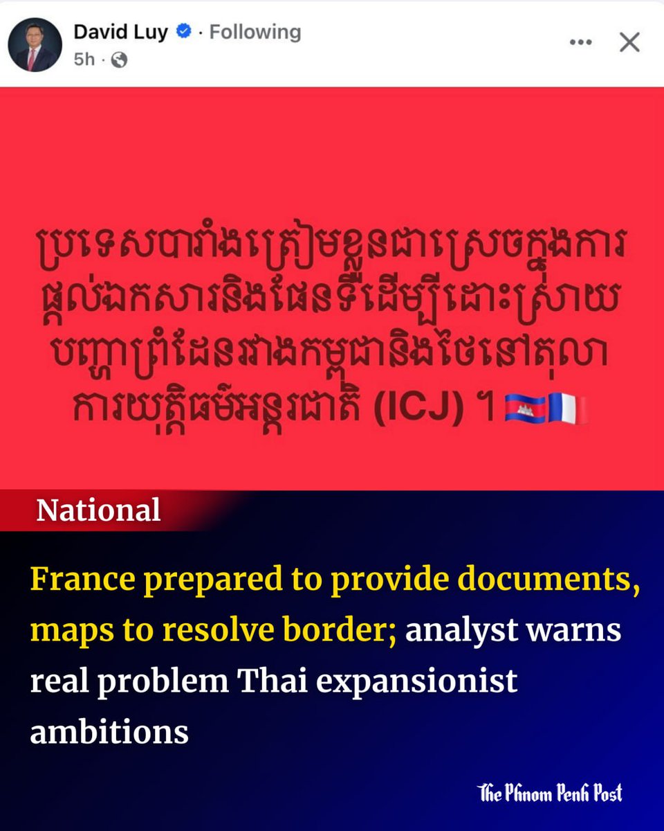 phnompenhpost's tweet photo. Cambodia’s ambassador to France has noted that France is prepared to provide documents and maps to help the International Court of Justice (ICJ) to resolve the Cambodia-Thailand border dispute. However, a leading analyst has remarked that the actual issue lies in the expansionist ambitions of the Thai side.

Full story: https://t.co/rDBc1jEEXD