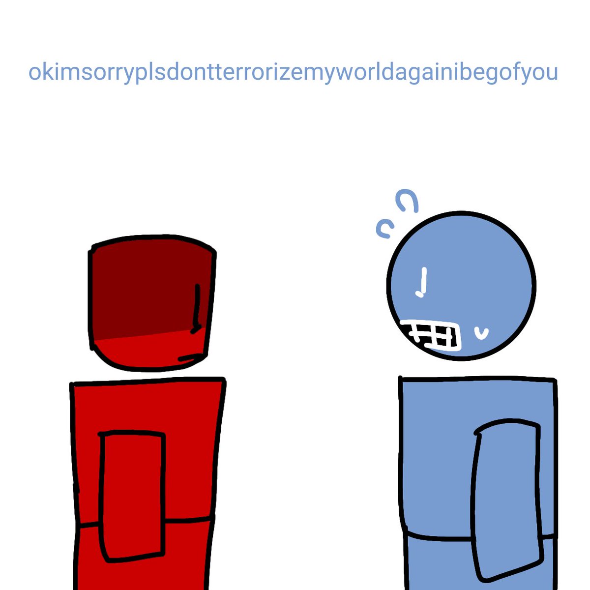 don't tease them tok much, dud.

#bluukidd #c00ldud