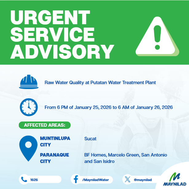 maynilad's tweet photo. Some areas in Muntinlupa City and Paranaque City may experience low to no water supply from January 25, 2026 at 6:00 pm until January 26, 2026 at 6:00 am due to poor raw water quality in Laguna Lake caused by strong winds.

We are managing limited supply and will restore service as soon as conditions improve. We apologize for the inconvenience. Thank you for your patience.

Maynilad is being monitored and regulated by @mwssro.

@OFFICIALMUNTI. @PIO_paranaque.

NOTE: To receive account-specific service interruption schedules and other advisories via SMS, customers are highly encouraged to register to Maynilad Alerts. Just TYPE MAYNILAD<space>ON<space>CONTRACT ACCOUNT NUMBER AND SEND IT TO 0919 1626 000.
