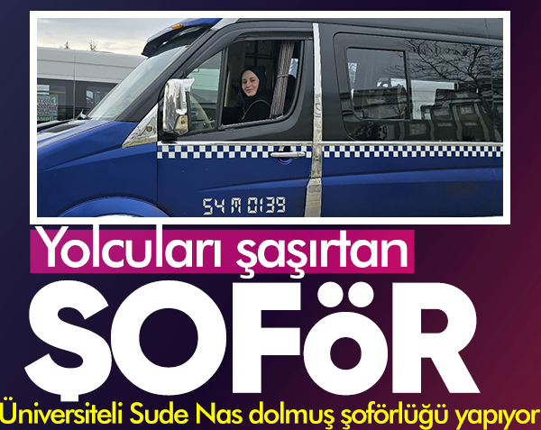 Yolcuları şaşırtan şoför... Üniversiteli Sude Nas dolmuş şoförlüğü yapıyor haberlisin.com/haber/27305453…