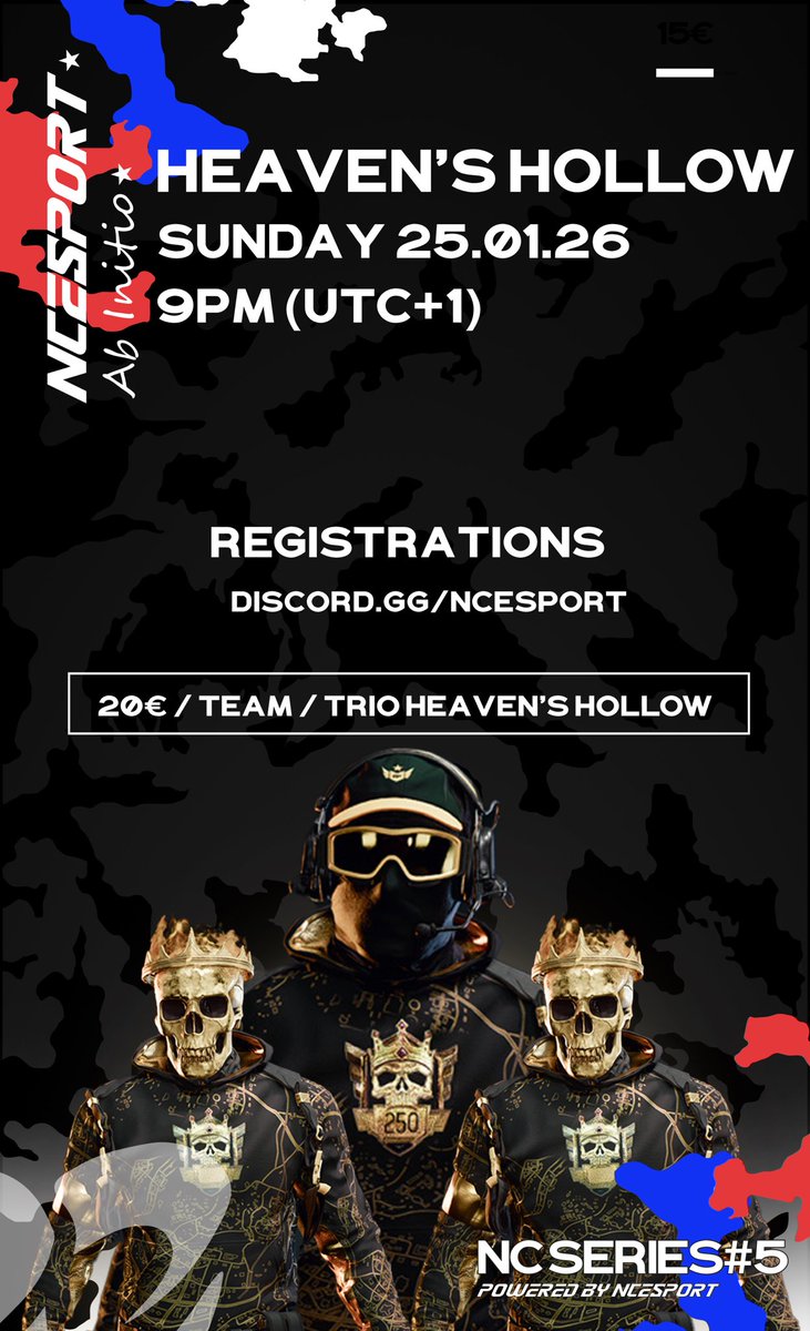 NC Series #4

📆 • 25.01.26
🕕 • 21h (Paris) / 8pm (London)
🎟️ • Entry 20€ (Close Friend) / 23€ (Business / No UE)
📍• Host EU
🗺️ • Heaven’s Hollow

📁 • Registration via Discord:
discord.gg/ncesport