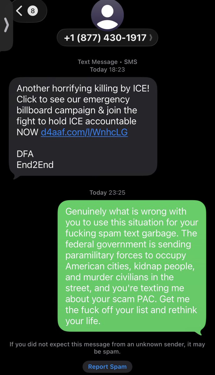 I cannot emphasize enough how much I have HAD IT with these scam PACs I  really have. they’ve always been garbage but this is perhaps the lowest I have seen them go. “Another horrifying killing by ICE!” oh good! you sound excited! I’m glad I can donate to your billboard campaign!