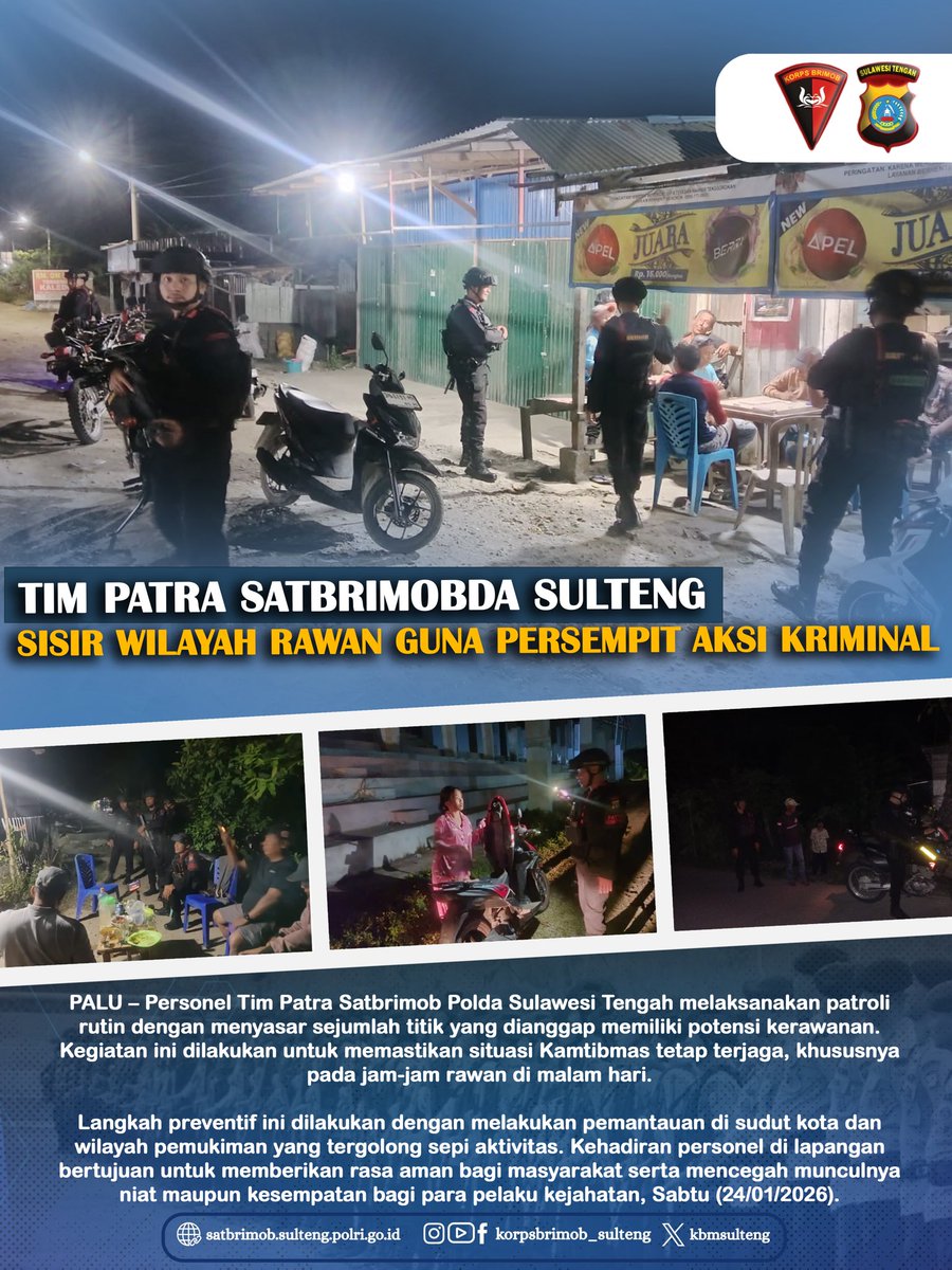 PALU – Personel Tim Patra Satbrimob Polda Sulawesi Tengah melaksanakan patroli rutin dengan menyasar sejumlah titik yang dianggap memiliki potensi kerawanan. Kegiatan ini dilakukan untuk memastikan situasi Kamtibmas tetap terjaga, khususnya pada jam-jam rawan di malam hari.