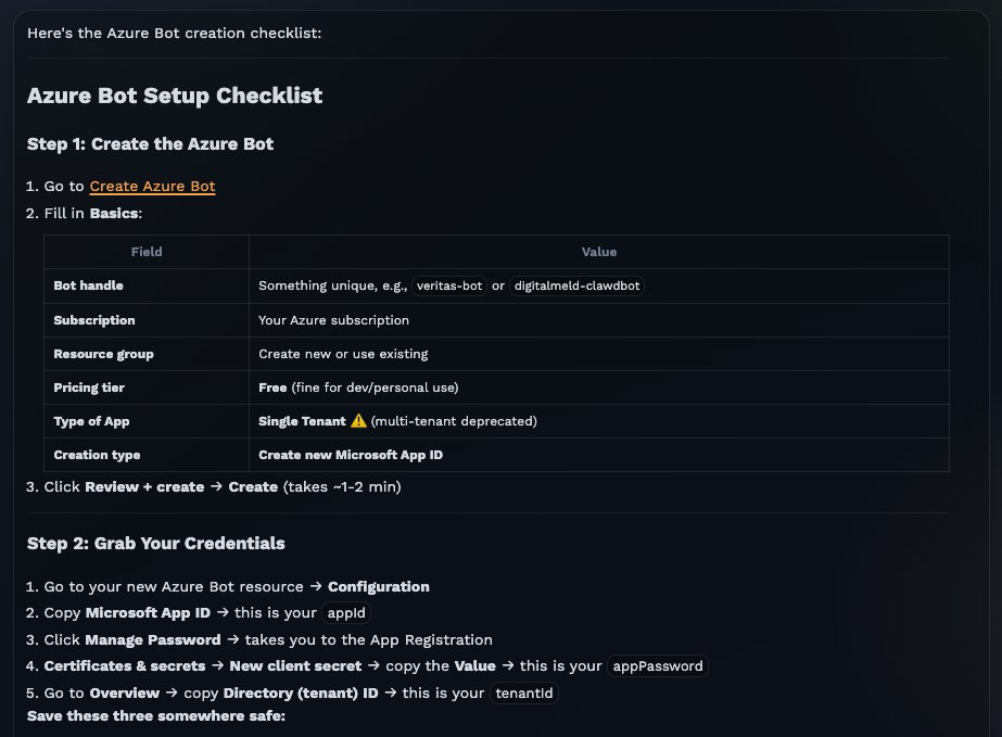 BradGroux's tweet image. As were #Microsoft365 experts at @DigitalMeld, I'll be connecting @openclaw to #MicrosoftTeams, and wouldn't you look there... it tells me exactly how to do it. Setup the #AzureBot (can use a free tier too), and grab your App ID and you're off to the races.