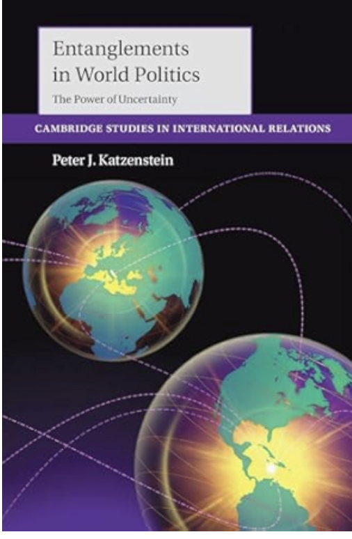 DavidCh27992090's tweet image. OPEN ACCESS Recommend #7PIRS025W #7PIRS001W Peter J. Katzenstein, Entanglements in World Politics: The Power of Uncertainty, Cambridge Studies in International Relations 2025 @CUP_PoliSci #Complexity #Anthropocene #ReenchantingIR #BeyondIR econstor.eu/bitstream/1041…
