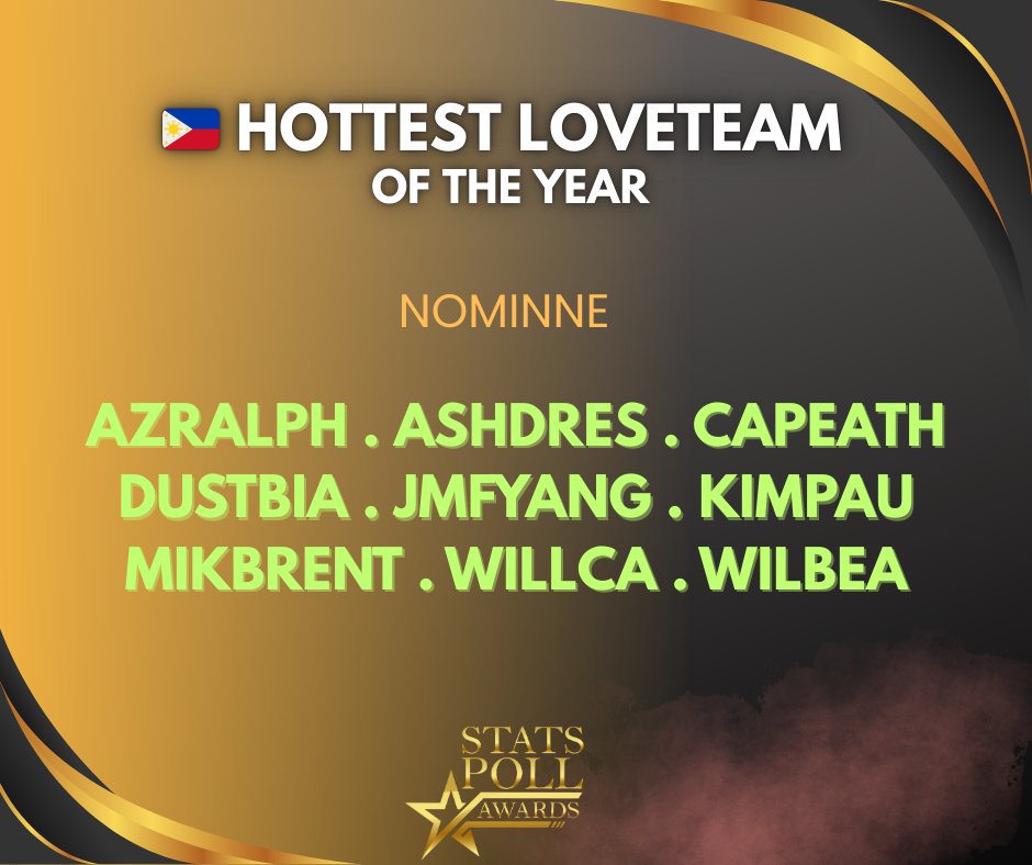 StatsPollAwards's tweet image. HOTTEST LOVETEAM OF THE YEAR 
 
Your favorite loveteams are in the running! Nominees include:

#AZRALPH | #ASHDRES | #CAPEATH | #DUSTBIA | #JMFYANG | #KIMPAU | #MIKBRENT | #WILLCA | #WILBEA
 
Vote here: facebook.com/share/p/19zF2d…

#StatsPollAwards
#HottestLoveTeamOfTheYear