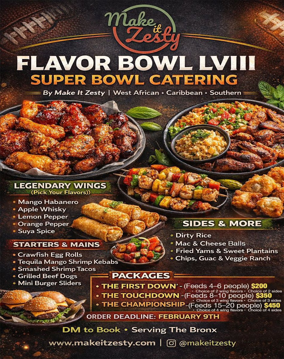 makeitzesty's tweet image. SUPER BOWL CATERING — ELEVATE YOUR GAME DAY 🏈

📍 NYC DELIVERY INCLUDED*
(Delivery fee applies for orders under $200 outside Bronx)

👉 DM “BOWL” for menu &amp;amp; booking
📞 Call/text: (413) 526-7713
🌐 makeitzesty.com | 📲 @makeitzesty