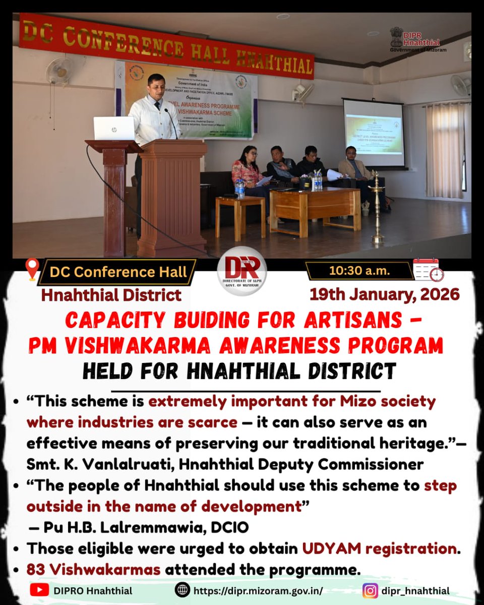 BrMSMEDFOAizawl's tweet photo. A District Level Awareness Programme on the PM Vishwakarma Scheme was successfully organized by BR. MSME–DFO, Aizawl, on 19th January 2026 at the DC Conference Hall, Hnahthial District, Mizoram.

https://t.co/W4PRrhjCEL
https://t.co/7vAPmnrKMk
https://t.co/HUEwRrV0hq https://t.co/imm0f26UNS
