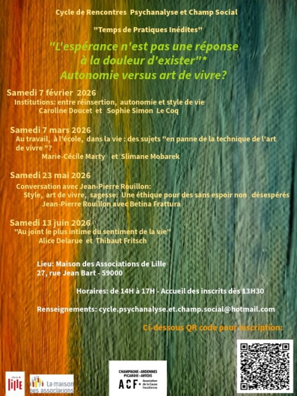 Psychanalyse et champ social à Lille. Programme de l'année 2026.
Et, le 07/02/2026 à Lille bien sûr: "L'espérance n'est pas une réponse à la douleur d'exister". 👇
acfcapa.fr/evenements/les…