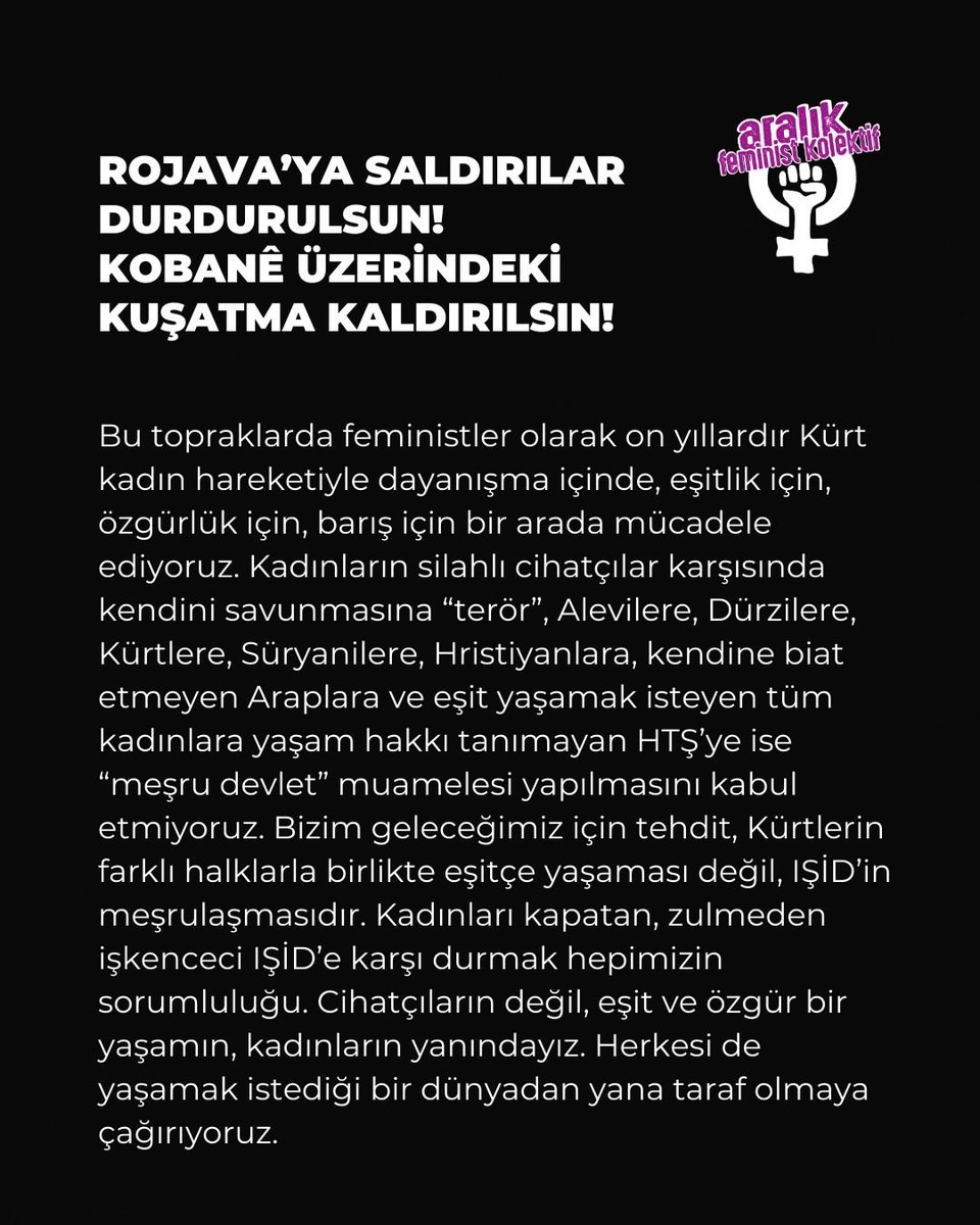 aralikfeminist's tweet photo. Cihatçıların değil, eşit ve özgür bir yaşamın, kadınların yanındayız. Herkesi de yaşamak istediği bir dünyadan yana taraf olmaya çağırıyoruz.

Rojava’ya saldırılar durdurulsun!
Kobane üzerindeki kuşatma kaldırılsın! https://t.co/ZnObjCMpWI