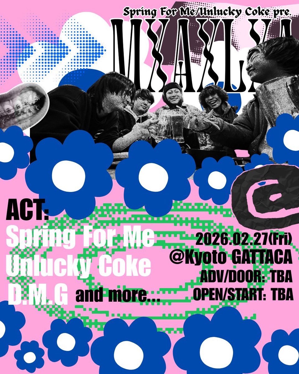 springforme2021's tweet photo. 📣🚨共催企画🚨📣

2026/02/27（金）
@京都GATTACA

Spring For Me&amp;Unlucky Coke pre.
『MxAxLxA』

w/
Unlucky Coke
D.M.G
and more...

京都若手2バンドで共催企画！
京都でメロディックナイト作ろう！ https://t.co/KmKbX0pvUf