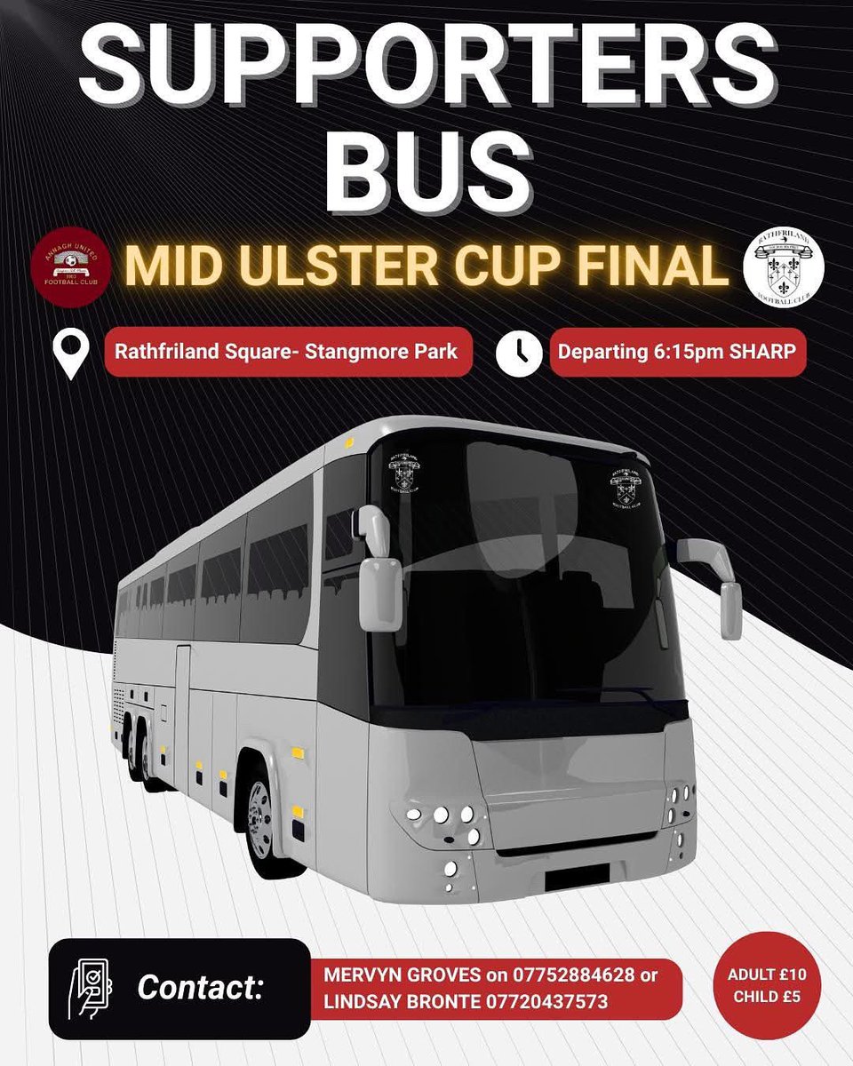 ⚫⚪ CUP FINAL BUS ⚪⚫

MID ULSTER CUP FINAL BUS 🏆

🆚 Annagh United F.C 
📅 WEDNESDAY 28th Jan
⏰ 7.45pm
📍 Stangmore Park

Bus leaving the Square at 6.15pm sharp💪💪 Contact Mervyn or Lindsay to reserve your seat

#comonthewhites 
#SupportThoseWhoSupportUs 
#midulstercupfinal