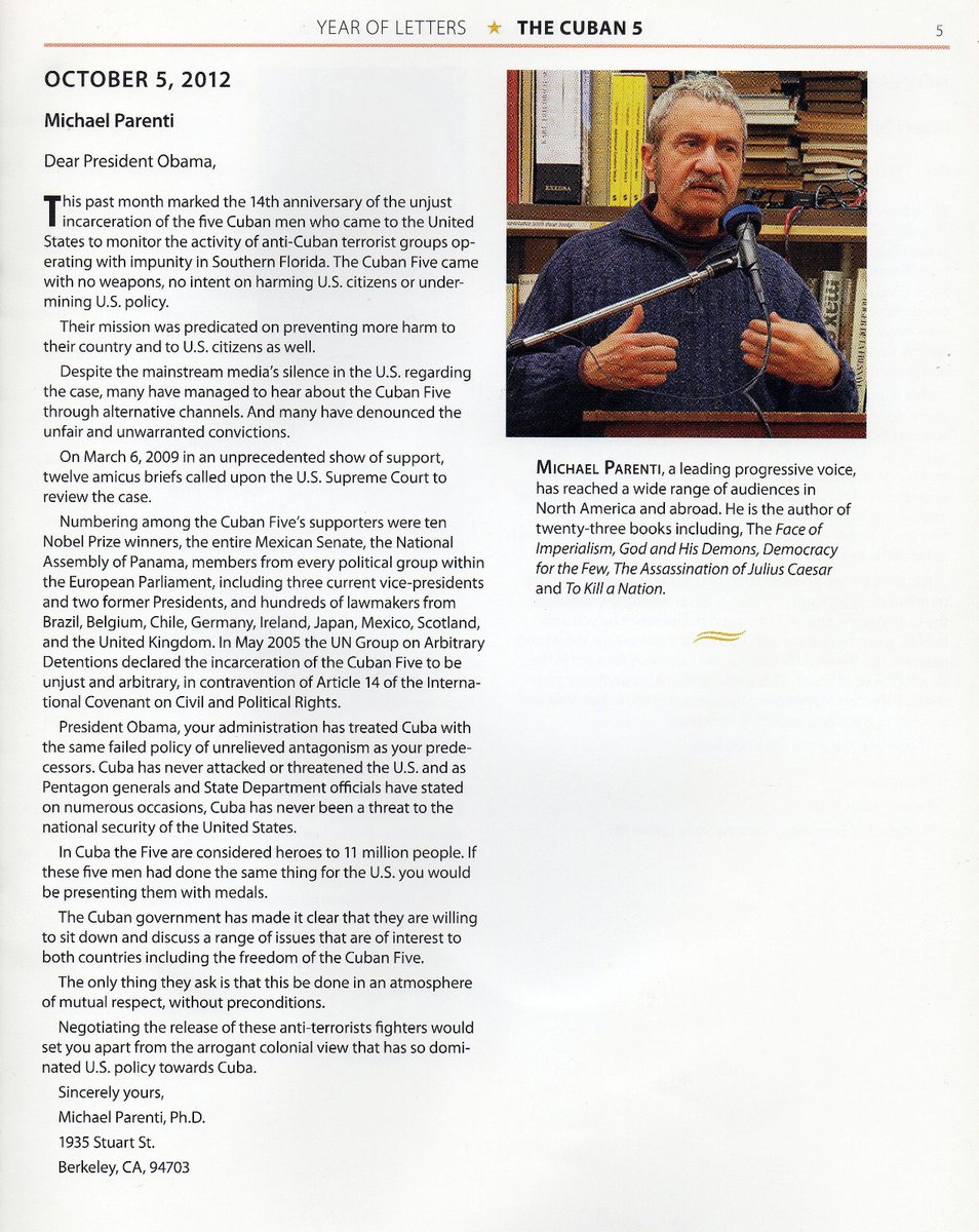 Remembering Michael Parenti's contributions to the Freedom of the Cuban 5, men unjustly held in U.S. prisons for working to prevent terrorism against Cuba and in the U.S. Gerardo, Ramon and Tony joined Fernando and Rene home in Cuba on December 14, 2014.