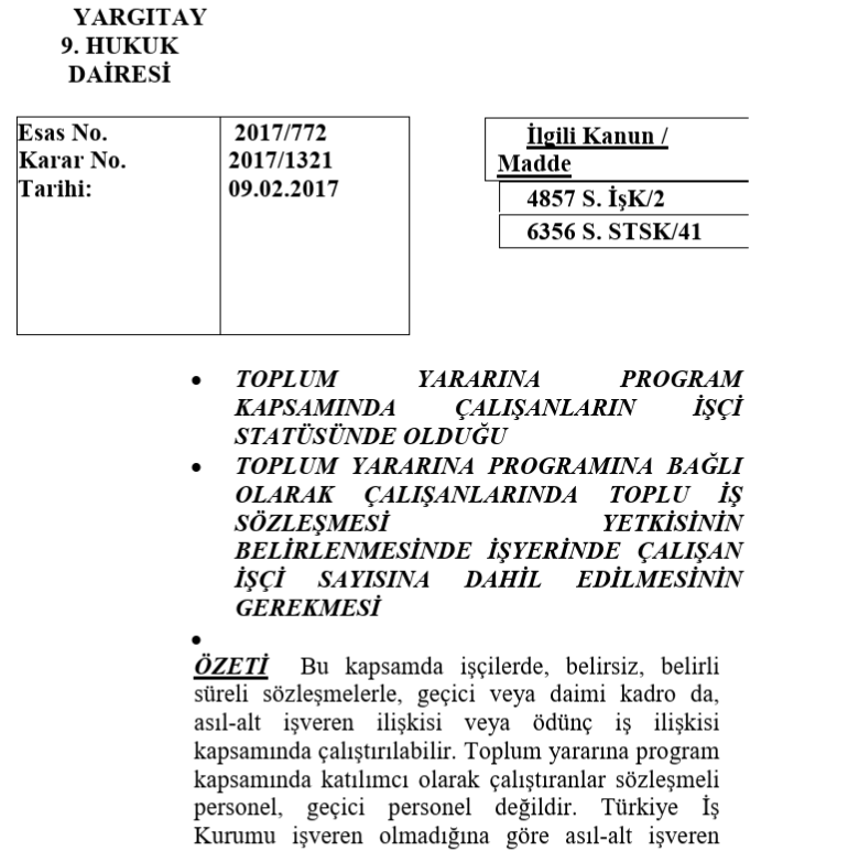YARGITAY KARARI: KAMUDA ÇALIŞANLARIN 4/D STATÜ OLMAMASI TEDİYE VE İKRAMİYE ALMA HAKKINI ENGELLEMEZ.
Yargıtay 9. Hukuk Dairesi’nin 19.11.2025 tarihli, E.2025/7826, K.2025/8930 sayılı ve “Bölge Adliye Mahkemeleri kararları arasındaki uyuşmazlığın giderilmesi”ne ilişkin kararında