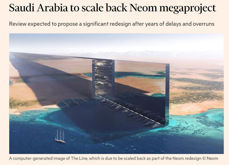 clashreport's tweet photo. Saudi Arabia is planning to scale back and redesign Neom, its flagship megaproject, after delays and huge cost overruns.

The Line — the futuristic linear city — will be significantly reduced and rethought, and Neom may pivot toward becoming a data centre and AI hub instead.

The shift reflects financial pressure, lower oil prices, and competing priorities like Expo 2030 and the 2034 World Cup.

Source: FT
