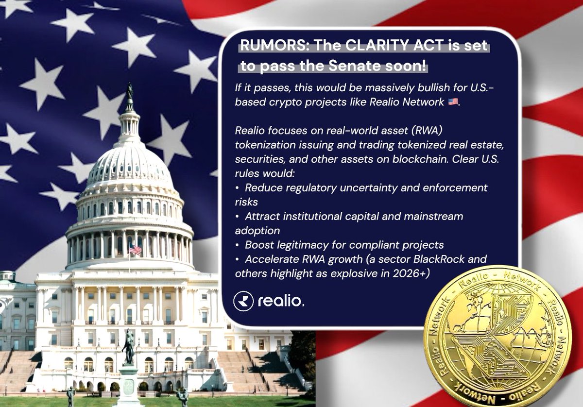 THE CLARITY ACT could pass the Senate soon! This would be massively bullish  for U.S.-based crypto projects like Realio Network 🇺🇸. Realio specializes  in real-world asset (RWA) tokenization issuing & trading tokenized