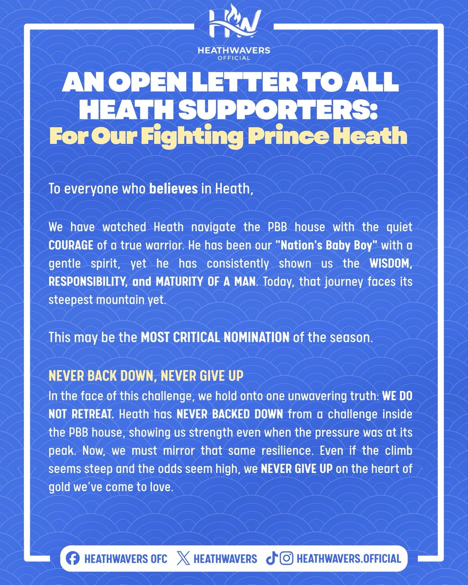 HeathWaversOFC's tweet image. AN OPEN LETTER TO ALL HEATH SUPPORTERS: 
For Our Fighting Prince Heath 

To everyone who believes in Heath, 

We have watched Heath navigate the PBB house with the quiet COURAGE of a true warrior. He has been our "Nation's Baby Boy" with a gentle spirit, yet he has consistently…