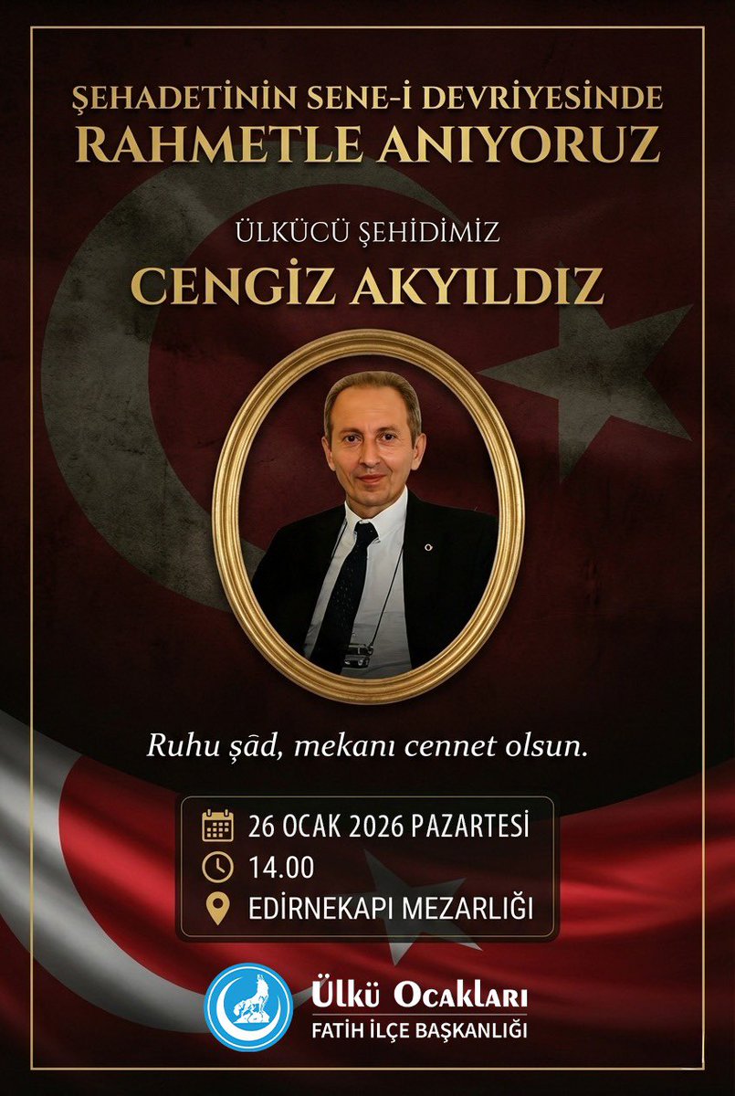 Şehadetinin sene-i devriyesinde Yusufiyeli Cengiz Akyıldız Ağabeyimizi Rahmet Ve Minnetle Anıyoruz..

26 Ocak Pazartesi 
⏰14:00
📍Edirnekapı Mezarlığı