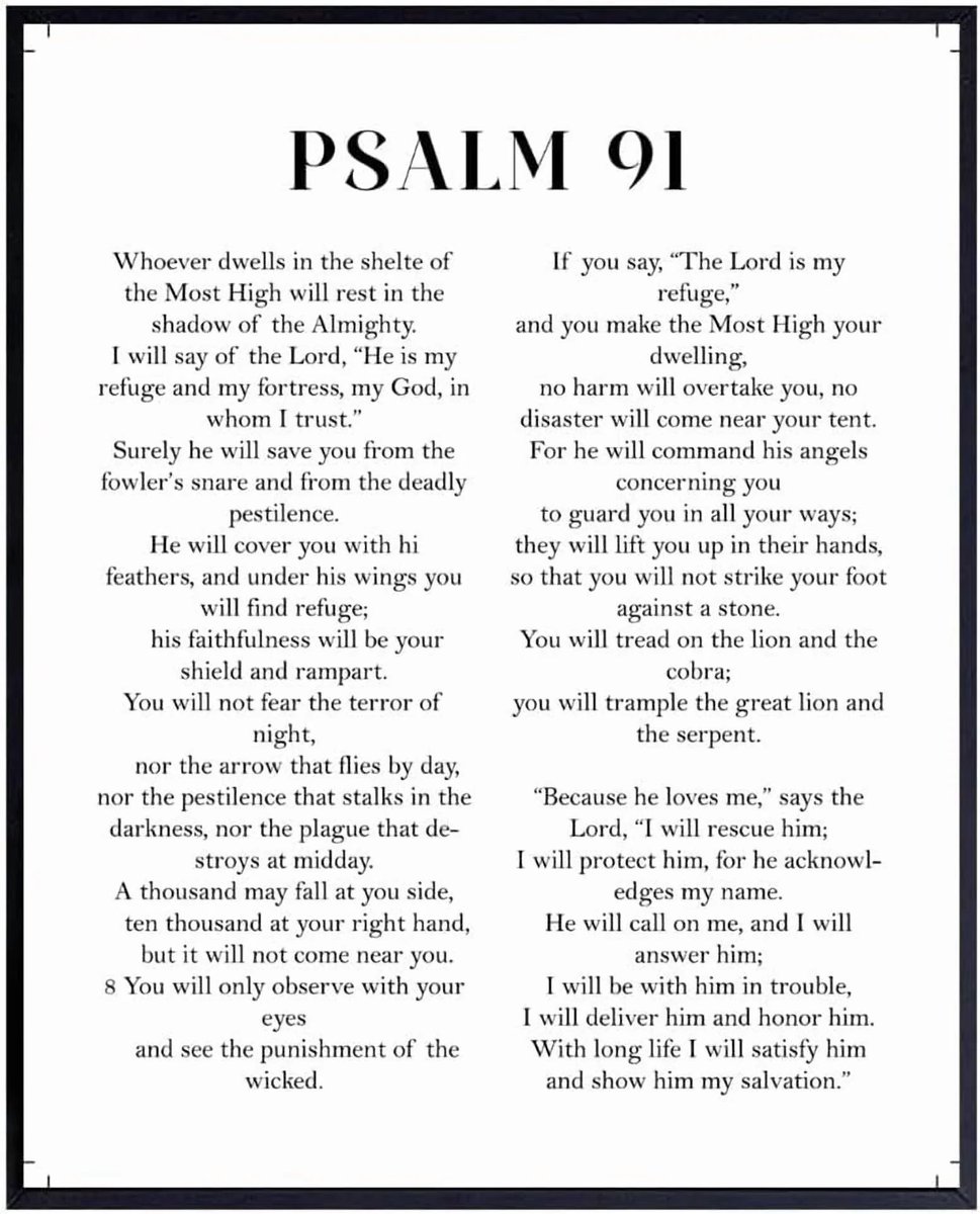 May you pray with me this prayer. 

Psalms 91 ~ Prayer of Protection 🙏🏼