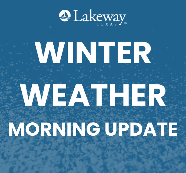 SUNDAY, JAN. 25 (7AM) WEATHER UPDATE

While precipitation has left the area, ROADS REMAIN SLICK AND DANGEROUS, and will likely remain that way all day. PLEASE AVOID ANY UNNECCESSARY TRAVEL. Our crews will continue to monitor the situation. 

MORE DETAILS: lakeway-tx.gov/2052/Emergency…