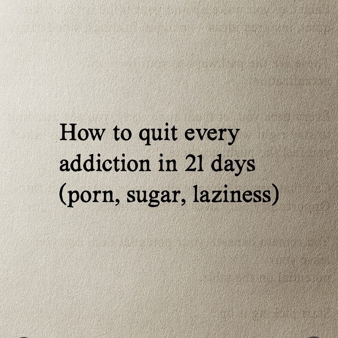 Aspireachievee's tweet photo. How to quit every addiction in 21 days (porn, sugar, laziness) 🧵 https://t.co/26GcbgN5G8