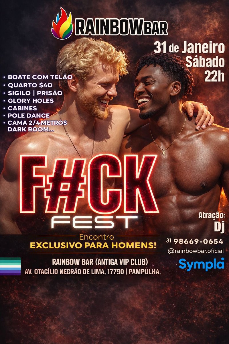 SABADO 31/01 TEM FUCKFESTBH NO RAINBOW BAR PAMPULHA - VAI LOTAR! LINK DO INGRESSO PRA PUTARIA-> sympla.com.br/evento/fuckfes…