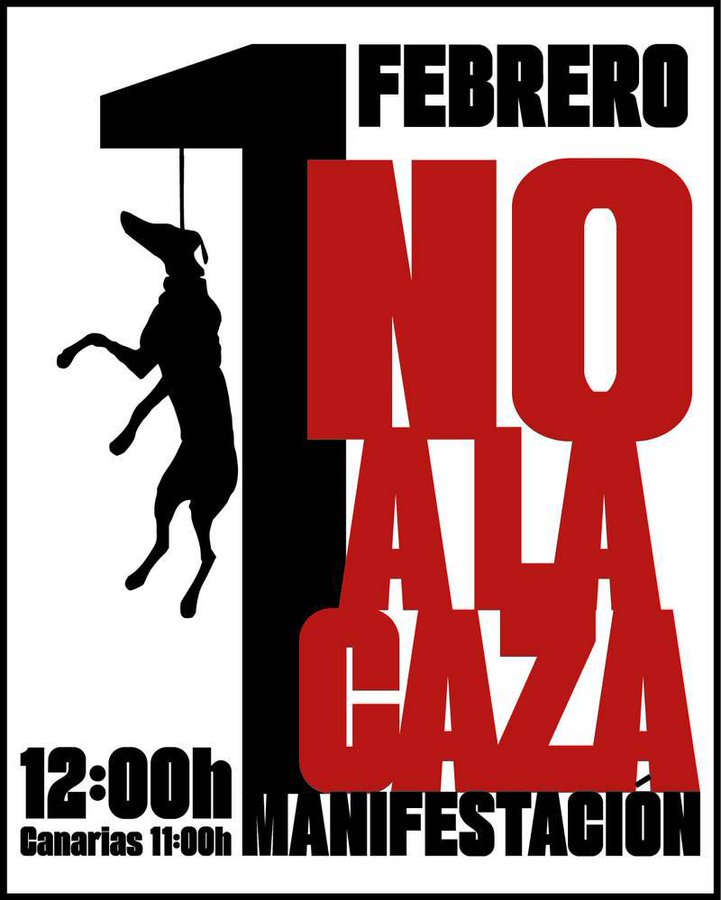 ¡ÚNETE A LA MANIFESTACIÓN EN CONTRA DE LA CAZA! 
Los perros y animales silvestres son víctimas de este abominable negocio 
Iniciativa <a href="/plataforma_NAC/">Plataforma NAC #NoALaCaza</a>
Descárgate el cartel y participa 
#NoALaCaza1F
El 1 de Febrero, no les falles: únete a la Manifestación: plataformanac.org/manifestacion-……