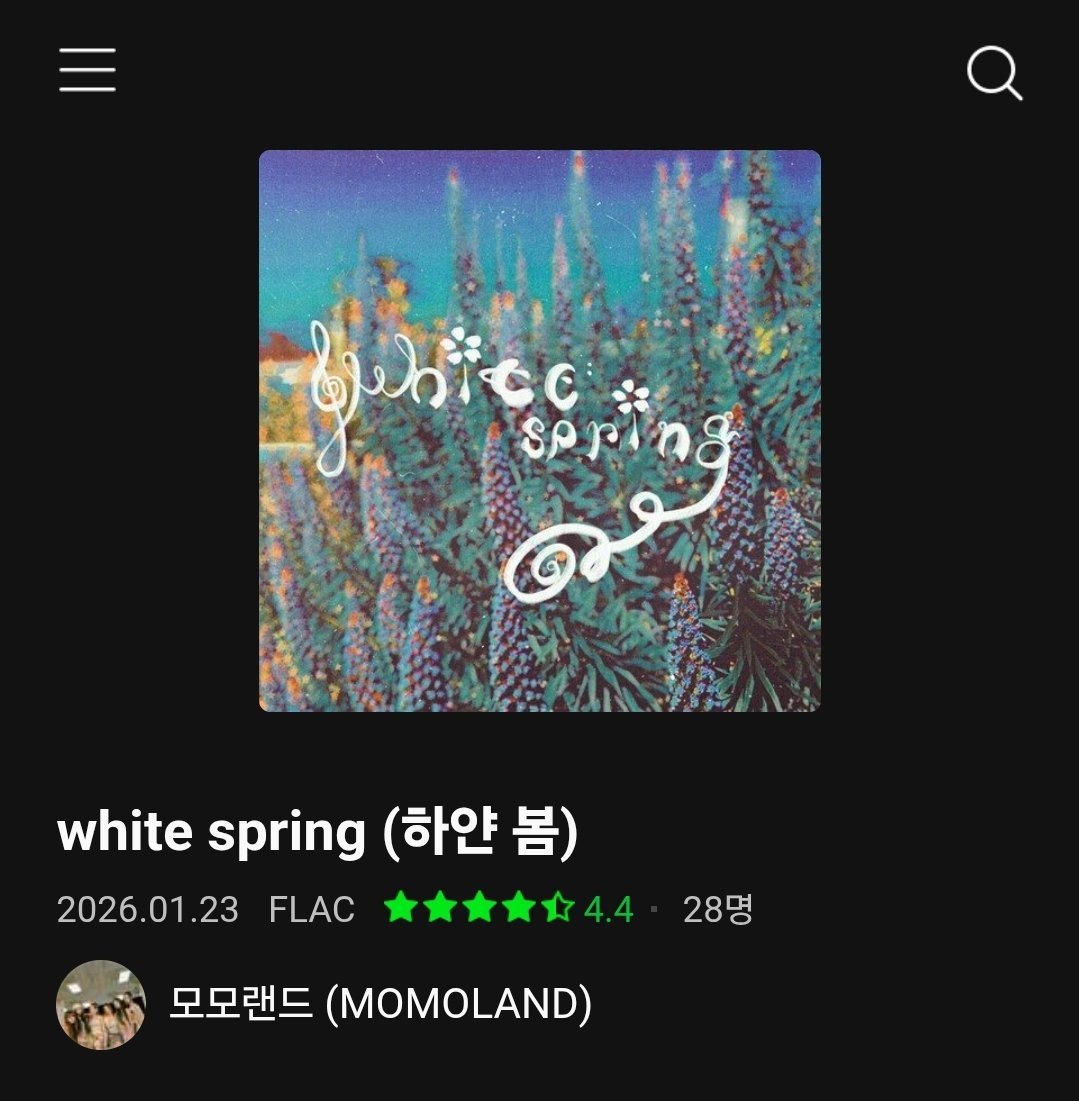 Kevitommld's tweet photo. #MOMOLAND "White Spring" jumped from the top 15 to the top 10 of MOMOLAND's most popular songs on the MelOn platform.

It also went from a 4.2-star rating to a 4.4-star rating on the platform. 🥳 https://t.co/0pctfBigCA