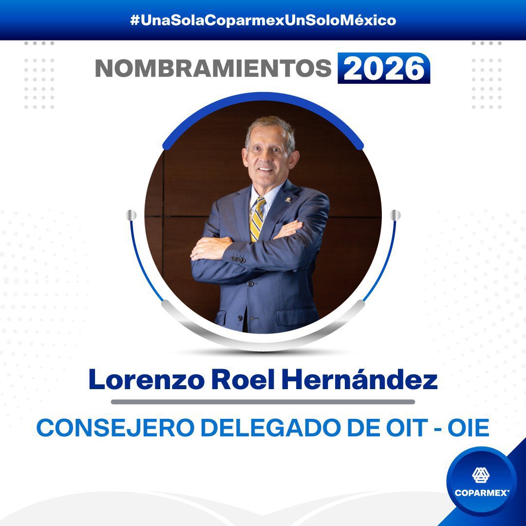 Felicitamos la continuidad de <a href="/LorenzoRoel1/">Lorenzo Roel</a> como Consejero Delegado ante la OIT–OIE. Su liderazgo y compromiso fortalecen la voz del sector empresarial mexicano en el ámbito internacional. Enhorabuena por este merecido reconocimiento. #UnaSolaCoparmexUnSoloMéxico #COPARMEX #OIT
