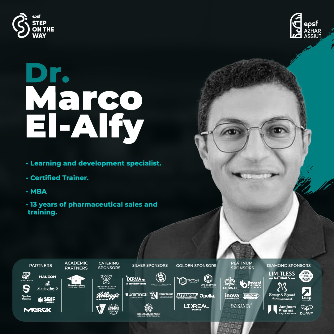 EPSF_Azhar_a's tweet photo. We’re excited to welcome Dr. C Marco El-Alfy to SOTW 18 ✨️🩵

Learning &amp; Development Specialist and Certified Trainer, with an MBA and 13+ years of experience in pharmaceutical sales and training.

#Step_in_Stand_out 
#SOTW18 
#EPSF_Azhar_Assiut https://t.co/q5ZZnRyEa6