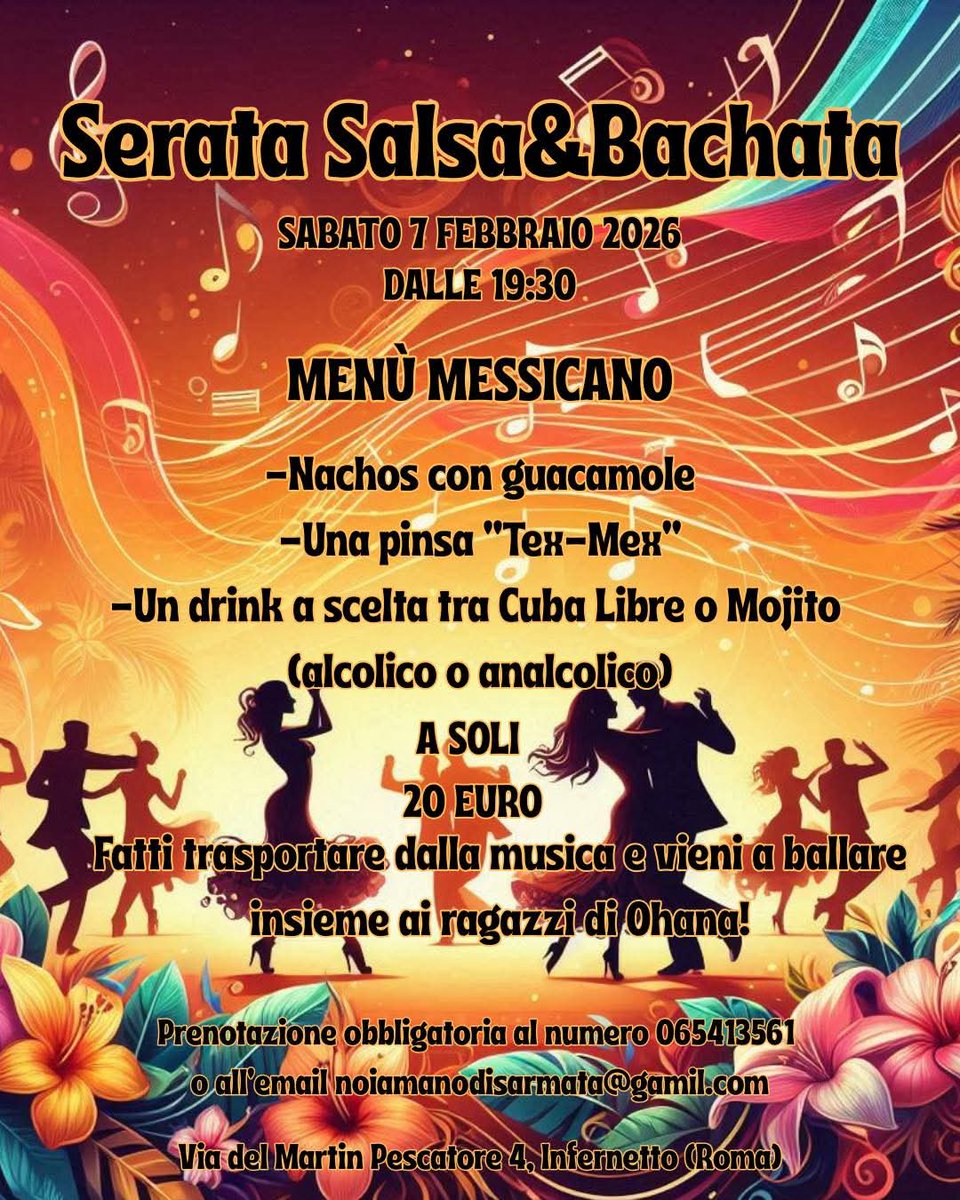 💃 SERATA SALSA&amp;BACHATA DA OHANA 🔥
Sabato 7 febbraio, dalle 19:30, lasciati trasportare dalla musica e dal buon cibo insieme ai ragazzi del corso Management Antimafia  

🌮Menù messicano

 Prenotazione obbligatoria al numero 065413561 oppure all'email noiamanodisarmata@gmail.com