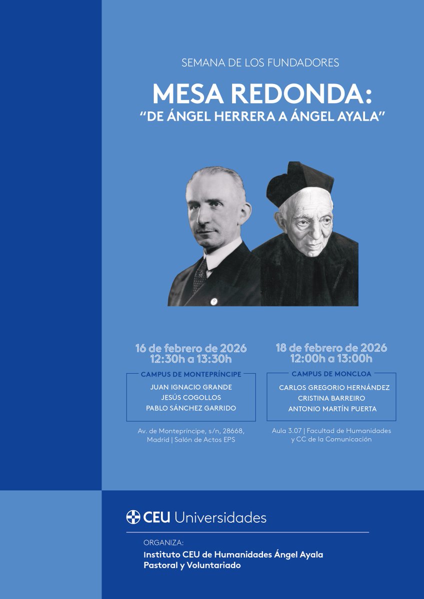 📢Semana de los fundadores <a href="/USPCEU/">Universidad CEU San Pablo</a> Mesa redonda «De Ángel Herrera a Ángel Ayala» Colabora <a href="/pastoraluspceu/">Pastoral USP CEU</a> 

🗓️⏰📌
L. 16 Feb, 12:30-13:30 Salón de Actos - Monteppe.
X. 18 Feb, 12:00-13:00 Aula 3.07 <a href="/USPCEUHumYCom/">Humanidades I Universidad CEU San Pablo</a>