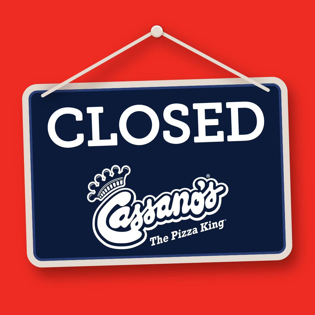 Due to winter storm conditions, Cassano's locations will be closed today, January 25. Be safe our here, everyone!