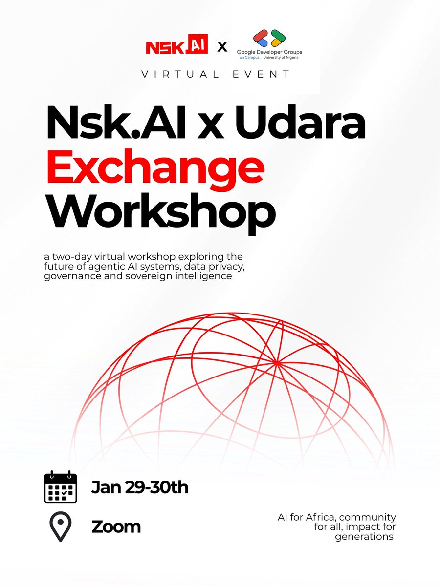 WE ARE EXCITED TO ANNOUNCE! 🚀

GDGoC UNN is officially partnering with <a href="/NskAiCommunity/">Nsk.AI</a> for a massive 2-day Exchange Workshop! 🤖

 We’re diving deep into Agentic AI, Data Privacy, &amp; Sovereign Intelligence.

​📅 Jan 29-30
📍 Zoom

 Don't miss out! 🔗 us06web.zoom.us/webinar/regist…