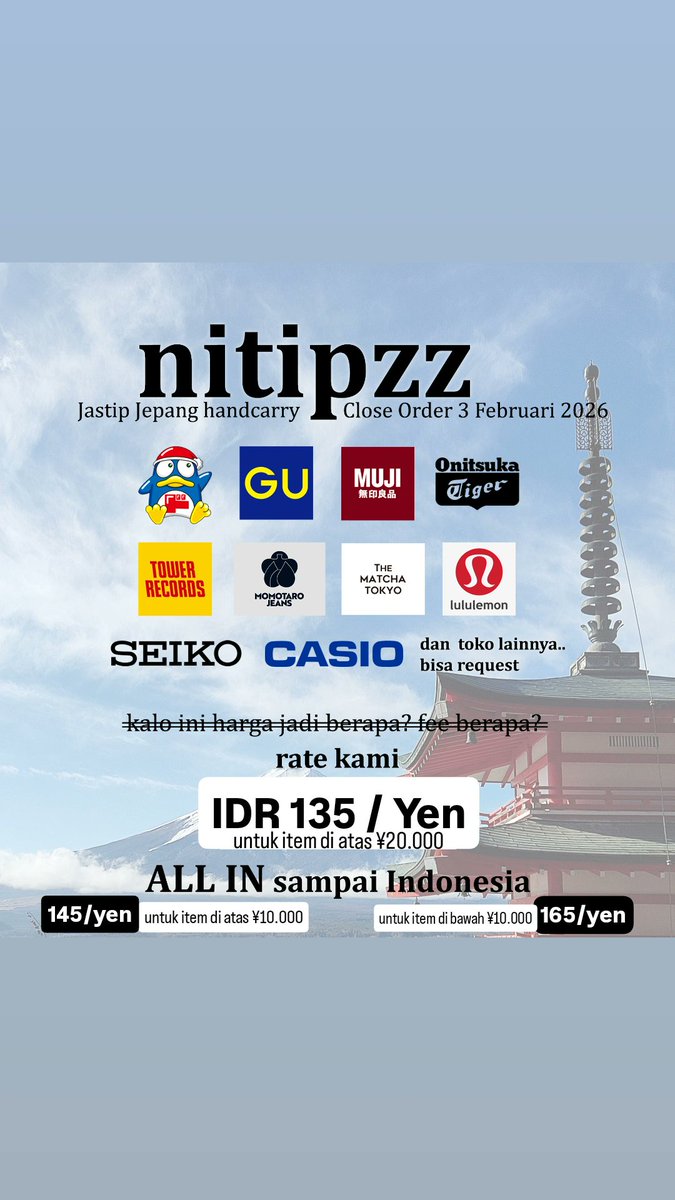 lapakzz's tweet photo. 🇯🇵 Jastip Jepang handcarry~

https://t.co/zgLaikMxvV

- PO dibuka sampai 3 Februari 2026
- Rate 165/yen untuk item di bawah ¥10.000
- Rate 145/yen untuk item di atas ¥10.000
- Rate 135/yen untuk item di atas ¥20.000

#jastipjepang #zonauang https://t.co/f83mku7a4D