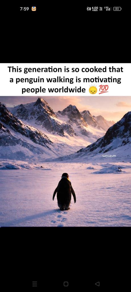 KumarAmit2018's tweet photo. "Please don’t ever trade your authenticity for approval. let people dislike you."

This generation is so cooked that even a penguin is motivating them. https://t.co/WpJjyHKTw8