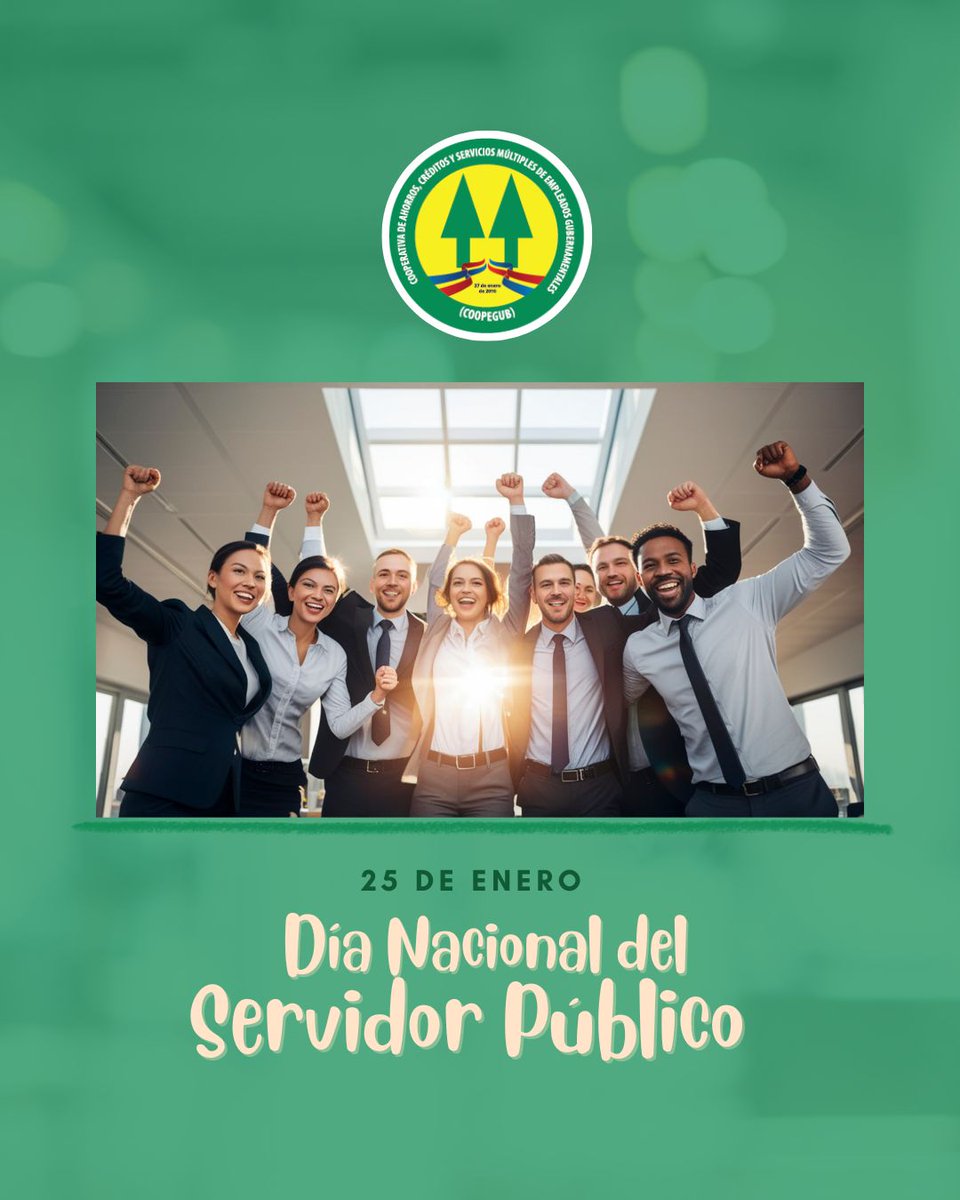 Hoy celebramos a quienes, con su esfuerzo incansable, construyen un futuro mejor para todos desde cada entidad del Estado. ¡Felicidades en tu día #ServidorPúblico y #ServidoraPública! #TuCOOPEGUB #DíaDelServidorPúblico