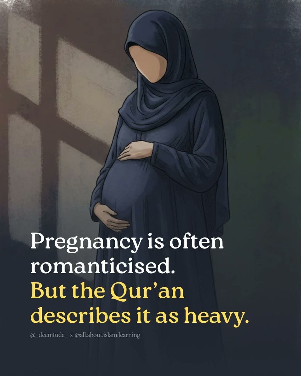 salahudeen33's tweet image. Pregnancy is often romanticised. But the Qur’an describes it as heavy!

THREAD