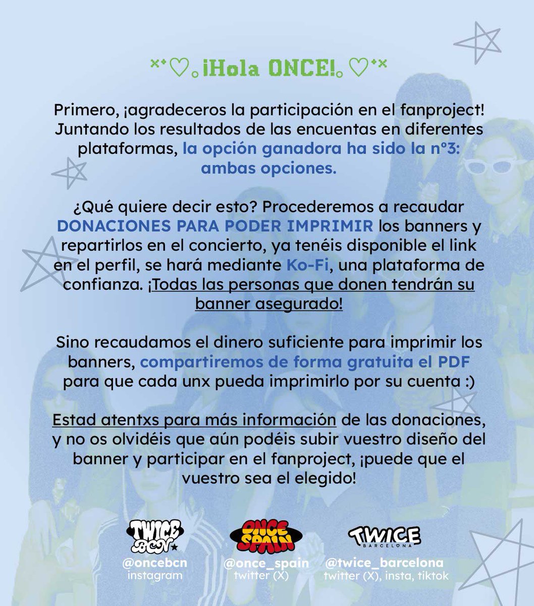 🇪🇸BANNERS THIS IS FOR BARCELONA🇪🇸

¡Empezamos la recaudación de donaciones para poder imprimir los banners y repartirlos el día del concierto!

Detalles en la imagen de abajo⬇️

🔗 ko-fi.com/oncespain

#THISISFOR_BARCELONA #TWICEinSPAIN