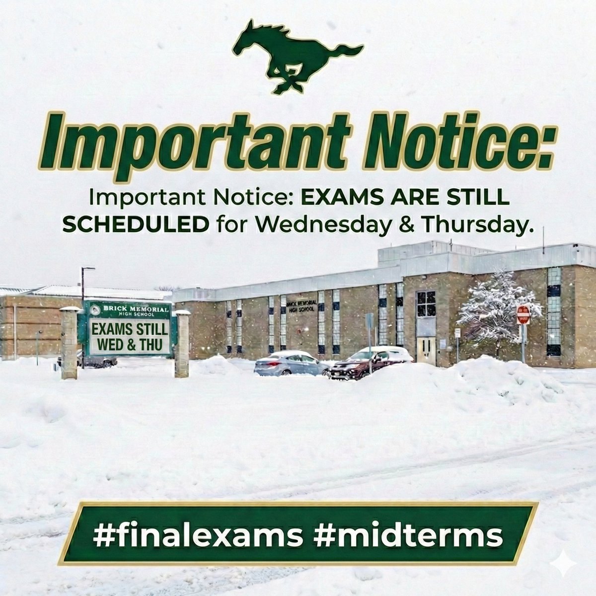 BrickMemorialHS's tweet photo. Exams days are not changing https://t.co/QmKIO2ZVOe