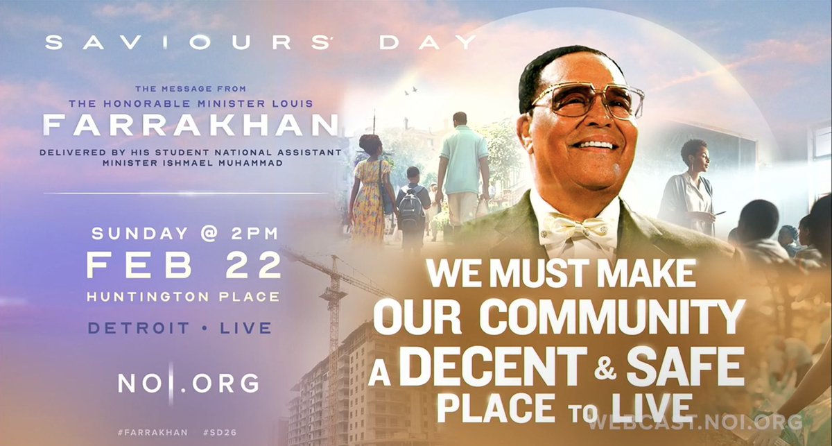 We Must Make Our Community A Decent and Safe Place To Live

Join us in Detroit for Saviours' Day 2026! Purchase your keynote address tickets noi.org/sd2026/

#SD2026 #Farrakhan