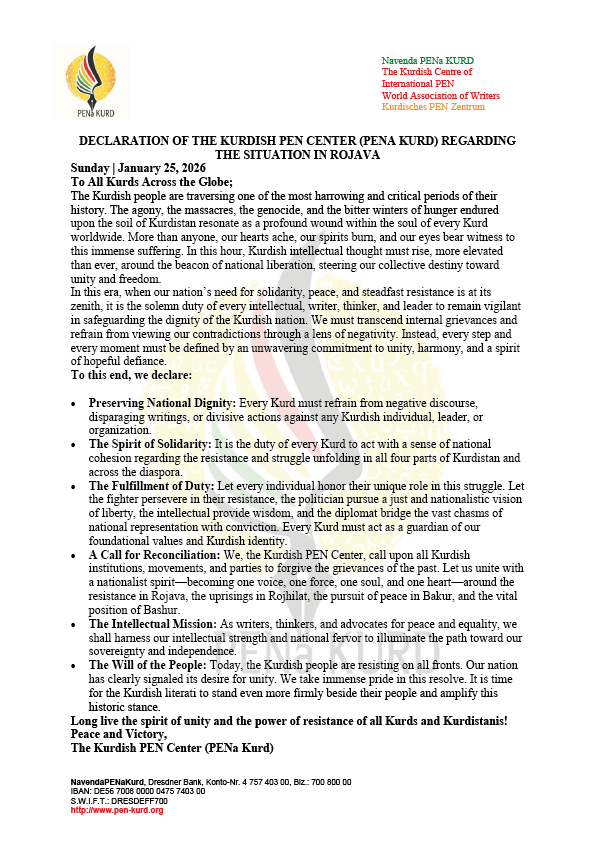 Daxuyaniya Navenda PENa Kurd
Ji Hemû Kurdên Dinyayê Re!
(Kurdî-Kurmancî, Kurdî-Soranî, Englsih)