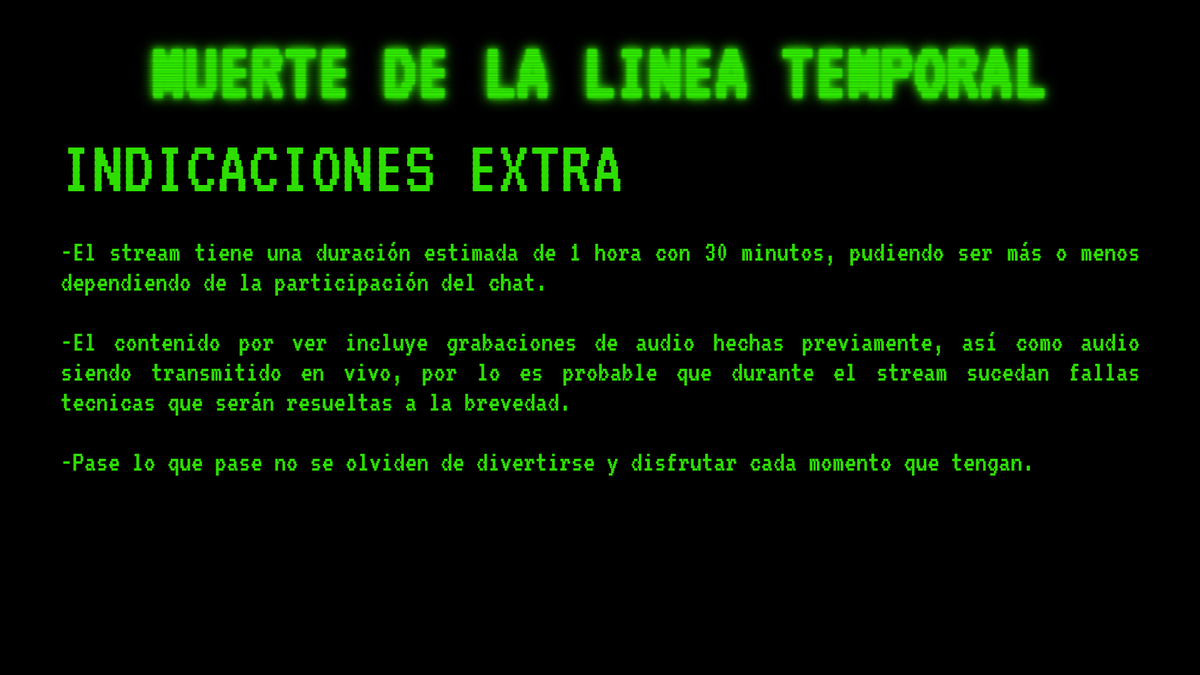 Estamos a 2 horas de comenzar el stream de hoy, por lo que les traigo algunas indicaciones importantes.
