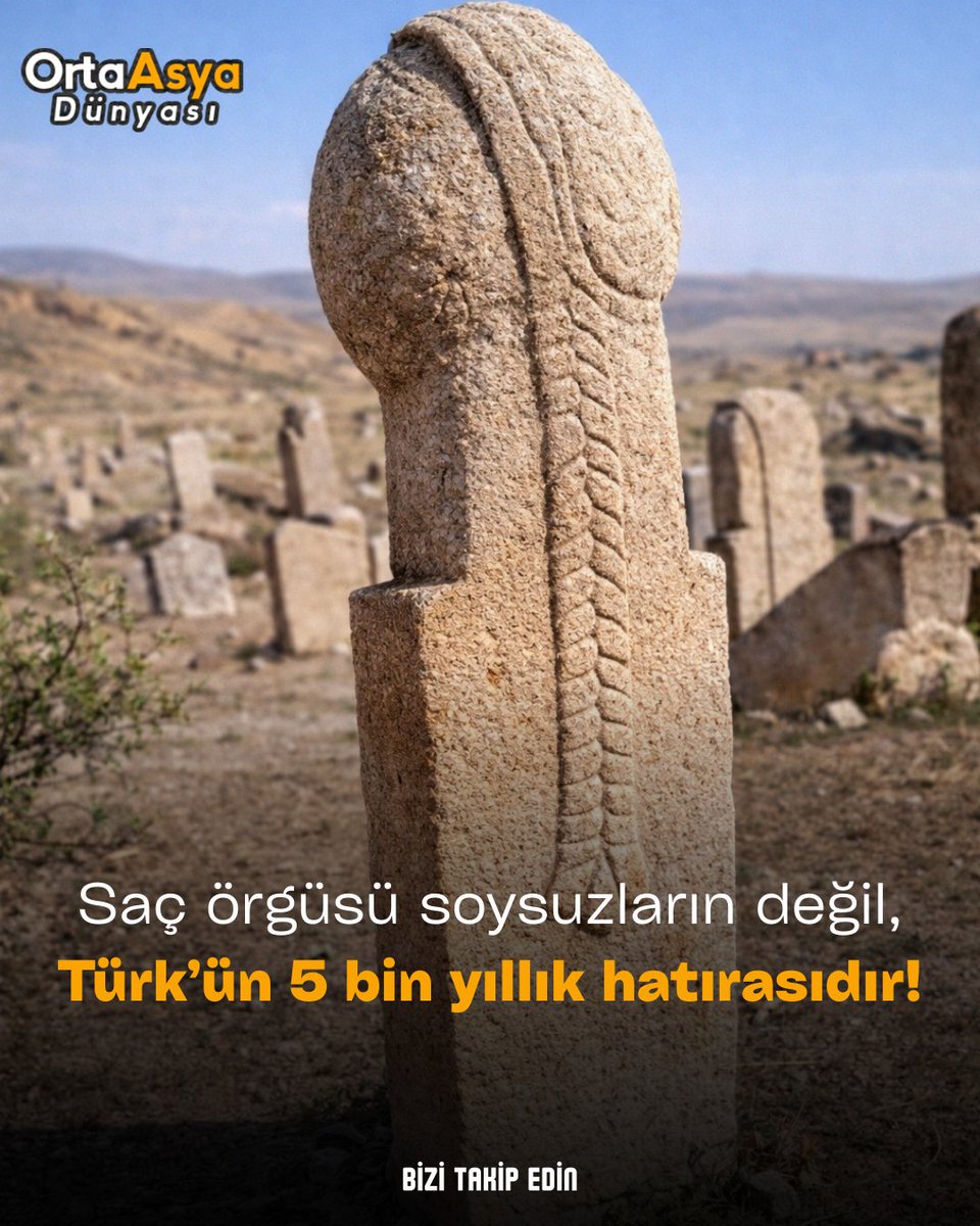 Saç örgüsü soysuzların değil,
Türk’ün 5 bin yıllık hatırasıdır!