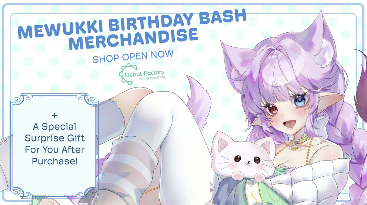 VTUBER MERCH ANNOUNCEMENT | 💙💚

<a href="/Mewukki/">Mewukki</a> Birthday Bash merchandise is OPEN NOW! Be sure to collect your deskmat, standee, and maid outfit print all in one collection for just 3 weeks!

Shop Link Below VVV

#VTuberUprising #ENVtuber