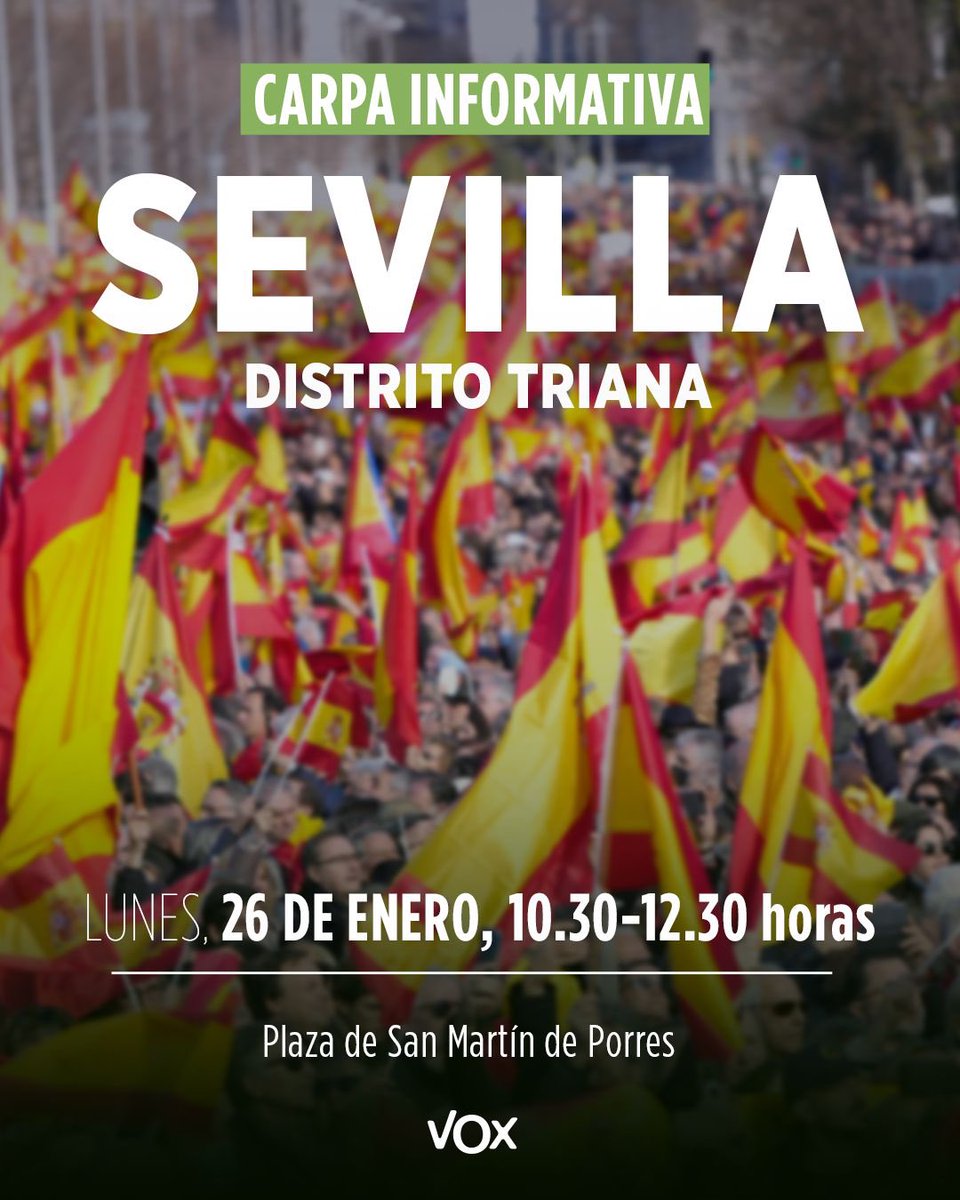 VOX_SevCapital's tweet image. 🟢 Este lunes salimos de nuevo a las calles para seguir trasladando el mensaje de VOX  a los sevillanos. 

📆 Lunes, 26 de enero. 
🧭 10.30 a 12.30.
📍 Plaza San Martín de Porres. 

¡ Aquí nadie lucha solo ! 💪🇪🇸