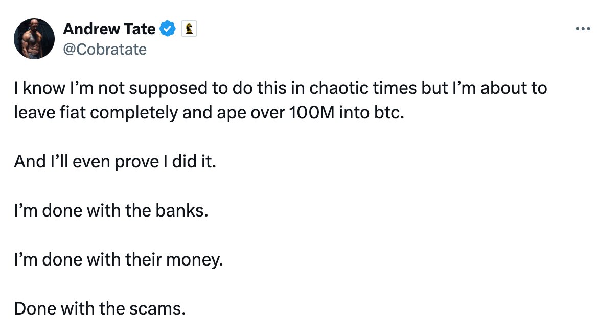 "About to leave fiat completely" and buy over $100 million worth of #Bitcoin 👀

- Andrew Tate