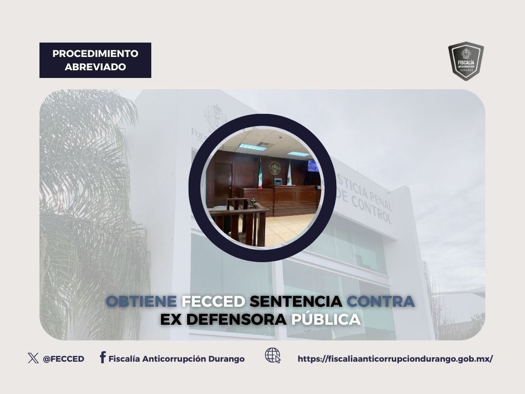 🛡️ La Fiscalía Especializada en Combate a la Corrupción del Estado de Durango informa que se obtuvo sentencia condenatoria por el delito de Cohecho en contra de ex defensora pública del Poder Judicial del Estado de Durango. ⚖️
fiscaliaanticorrupciondurango.gob.mx/2026/01/25/obt…