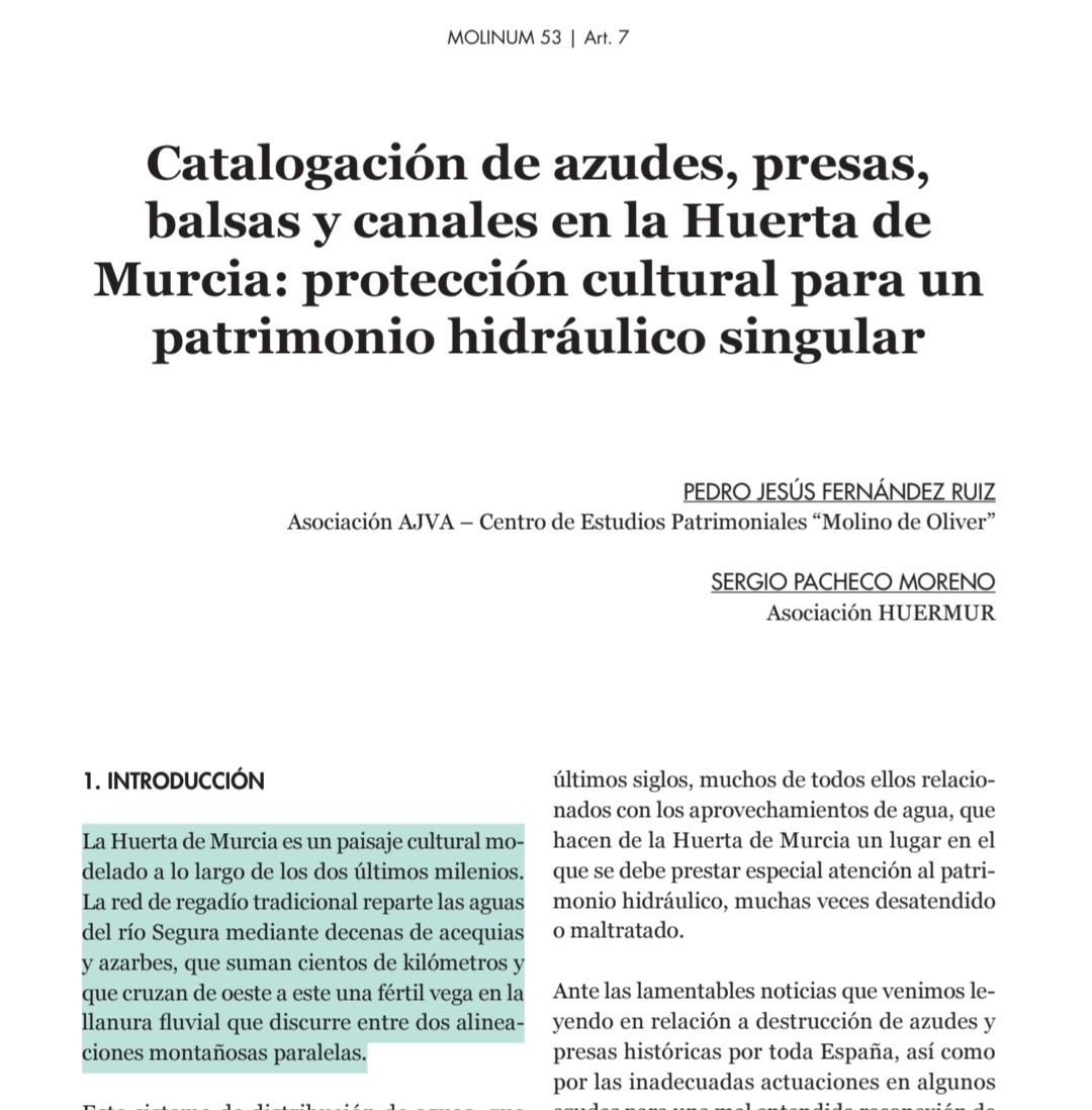Ya disponible el artículo "Catalogación de azudes, presas, balsas y canales en la #Huerta de #Murcia:  protección cultural para un patrimonio hidráulico singular" en el número 53 de Molinum, revista de molinología, escrito junto a Sergio <a href="/Pacheco_SPM/">Sergio Pacheco</a> de <a href="/huermur/">Huermur</a>. #acequias #Mu