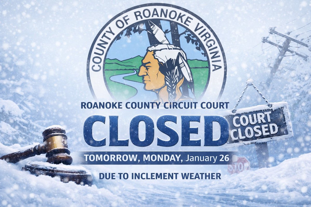 📢 Weather Closure Notice

Due to inclement weather, the Roanoke County Circuit Court and Clerk’s Office will be closed tomorrow, Monday, January 26, 2026.

We appreciate your understanding and encourage everyone to stay safe.
